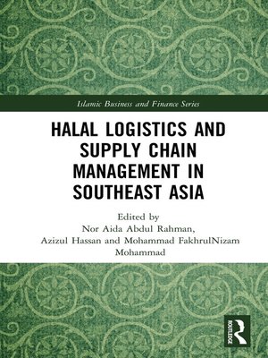 cover image of Halal Logistics and Supply Chain Management in Southeast Asia